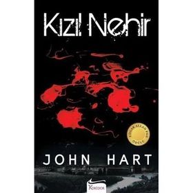 KIZIL NEHIR - JOHN HART