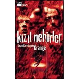 KIZIL NEHIRLER - JEAN-CHRISTOPHE GRANGE