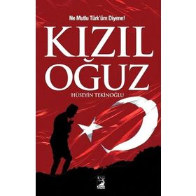Kızıl Oğuz - Hüseyin Tekinoğlu