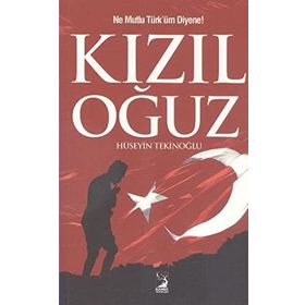 Kızıl Oğuz - Hüseyin Tekinoğlu