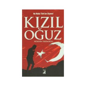Kızıl Oğuz - Hüseyin Tekinoğlu