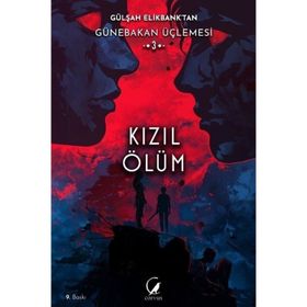 KIZIL ÖLÜM GÜNEBAKAN ÜÇLEMESİ 3 - GÜLŞAH ELIKBANK