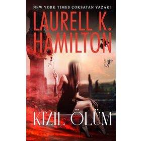 Kızıl Ölüm - Laurell K. Hamilton - Artemis Yayınları