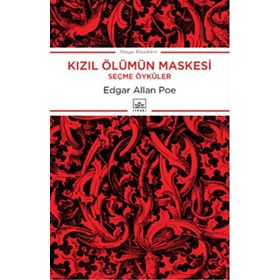 KIZIL ÖLÜMÜN MASKESI SEÇME ÖYKÜLER - EDGAR ALLAN POE