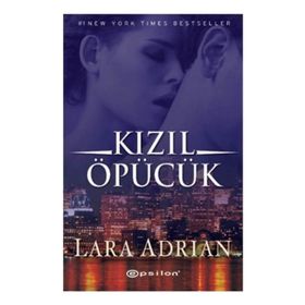 KIZIL ÖPÜCÜK - LARA ADRIAN