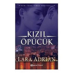KIZIL ÖPÜCÜK - LARA ADRIAN