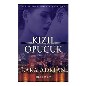 KIZIL ÖPÜCÜK - LARA ADRIAN