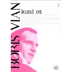 KIZIL OT - BORIS VIAN