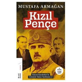 Kızıl Pençe: Kazım Karabekir'in Gözüyle Yakın Tarihimiz 2