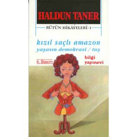 KIZIL SAÇLI AMAZON YAŞASIN DEMOKRASI - HALDUN TANER
