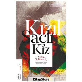 Kızıl Saçlı Kız - Meşa Selimoviç