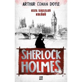 Kızıl Saçlılar Kulubü - Sir Arthur Conan Doyle