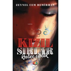 Kızıl Sırlar - Kraliçe Çıplak - Zeynel Cem Demirhan