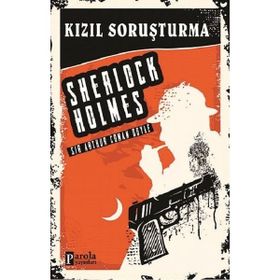 KIZIL SORUŞTURMA - ARTHUR CONAN DOYLE