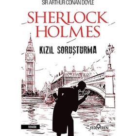 KIZIL SORUŞTURMA - ARTHUR CONAN DOYLE