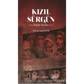 Kızıl Sürgün - İsmet Çetin