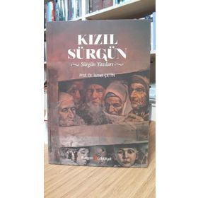 Kızıl Sürgün - İsmet Çetin