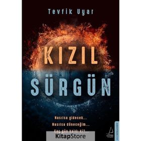 Kızıl Sürgün - Tevfik Uyar