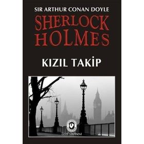 KIZIL TAKIP - ARTHUR CONAN DOYLE