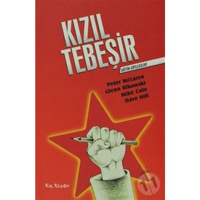 KIZIL TEBEŞİR - PETER MCLAREN, GLENN RIKOWSKI, MIKE COLE, DAVE HILL