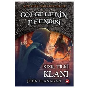 Kızıl Tilki Klanı - Gölgelerin Efendisi 13 - John Flanagan