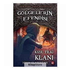 Kızıl Tilki Klanı - Gölgelerin Efendisi 13 - John Flanagan