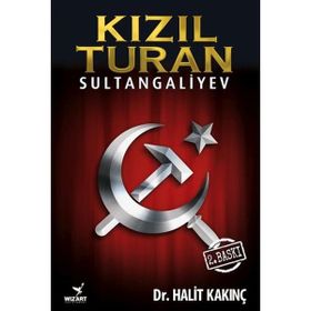 Kızıl Turan-Sultangaliyev - Wizart Yayınları