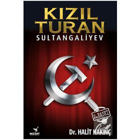 Kızıl Turan-Sultangaliyev - Wizart Yayınları