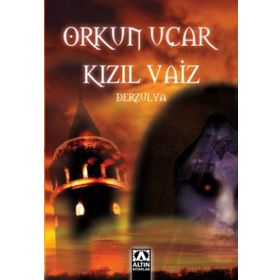 KIZIL VAIZ DERZULYA - ORKUN UÇAR