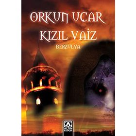 KIZIL VAIZ DERZULYA - ORKUN UÇAR