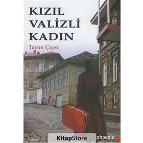 Kızıl Valizli Kadın - Tacim Çiçek
