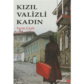 Kızıl Valizli Kadın - Tacim Çiçek