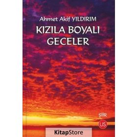 Kızıla Boyalı Geceler - Ahmet Akif Yıldırım