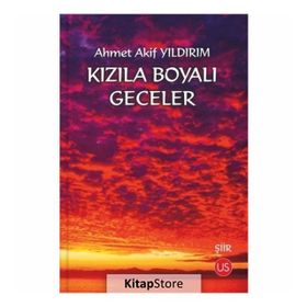 Kızıla Boyalı Geceler - Ahmet Akif Yıldırım