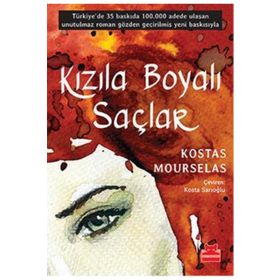 Kızıla Boyalı Saçlar - Kostas Mourselas