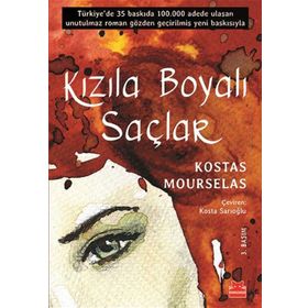 Kızıla Boyalı Saçlar - Kostas Mourselas