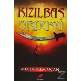 KIZILBAŞ ORDUSU - MUHARREM UÇAN