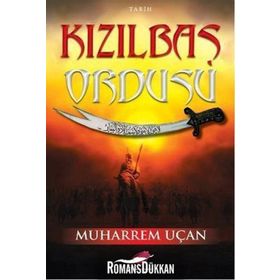 KIZILBAŞ ORDUSU - MUHARREM UÇAN
