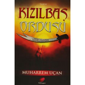 KIZILBAŞ ORDUSU - MUHARREM UÇAN