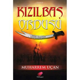 KIZILBAŞ ORDUSU - MUHARREM UÇAN