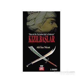 KIZILBAŞLAR İSTANBUL'U ALAM, ŞAHIM AĞLAMA - ALI İSA NICAT