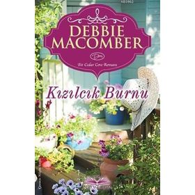 Kızılcık Burnu - Debbie Macomber