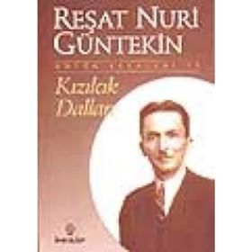 KIZILCIK DALLARI - REŞAT NURI GÜNTEKİN