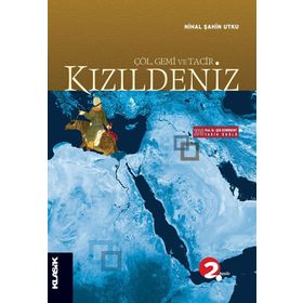 KIZILDENİZ (ÇÖL, GEMI VE TACIR) - NIHAL ŞAHİN UTKU