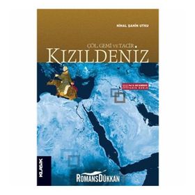 KIZILDENİZ (ÇÖL, GEMI VE TACIR) - NIHAL ŞAHİN UTKU