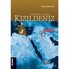 KIZILDENİZ (ÇÖL, GEMI VE TACIR) - NIHAL ŞAHİN UTKU