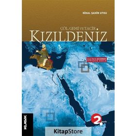 KIZILDENİZ (ÇÖL, GEMI VE TACIR) - NIHAL ŞAHİN UTKU
