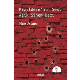 Kızıldere'nin Sesi Aşık Sinem Bacı / Ece Ataer