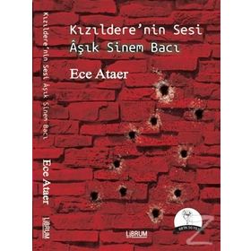 Kızıldere'nin Sesi Aşık Sinem Bacı / Ece Ataer