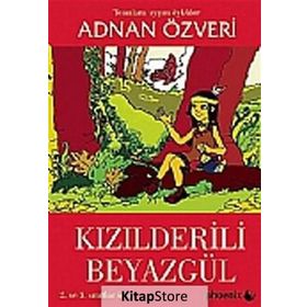 KIZILDERİLİ BEYAZGÜL - ADNAN ÖZVERİ